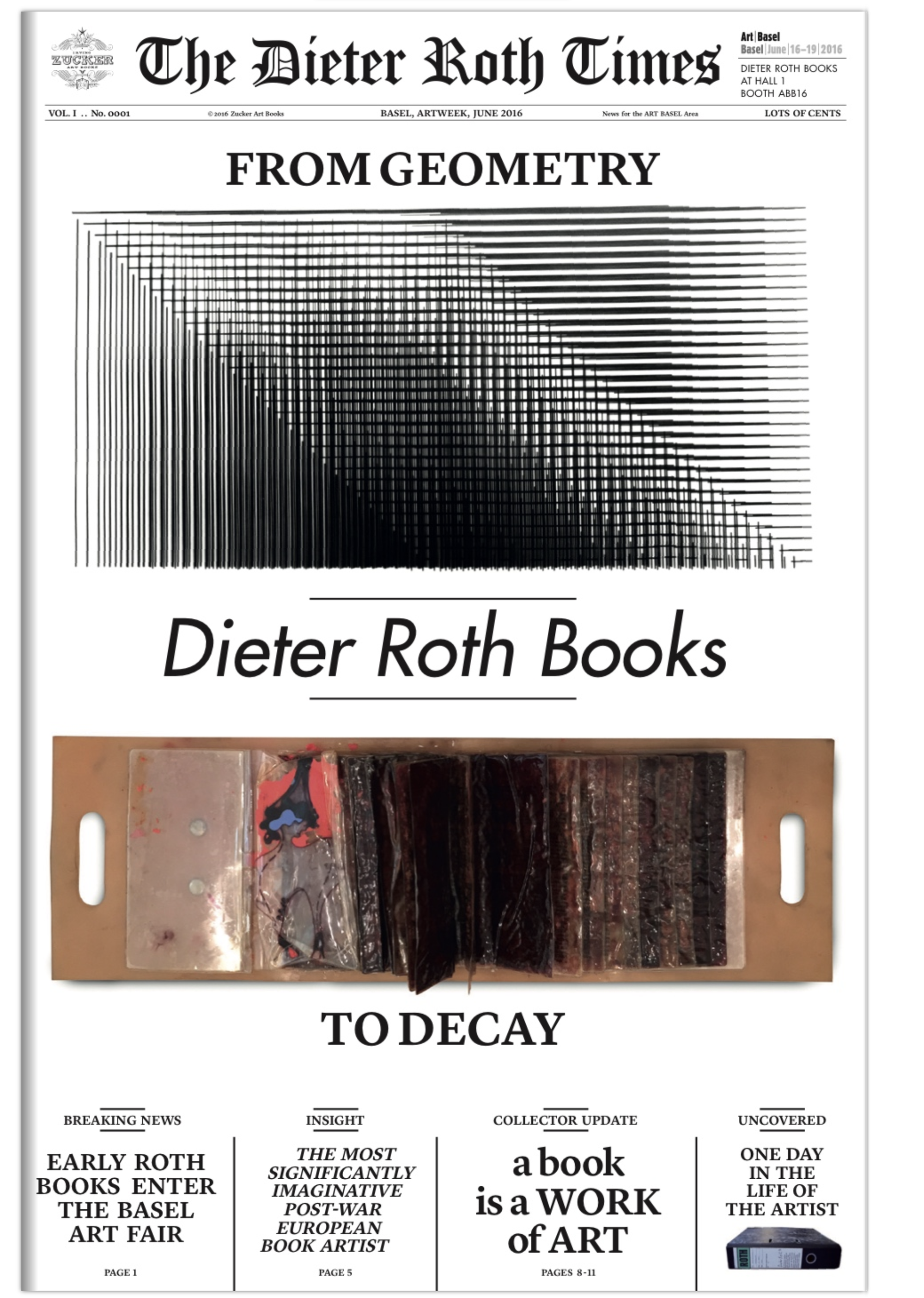 Dieter Roth -From Geometry to Decay - 2016