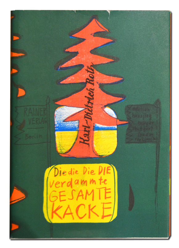 Dieter-Roth-Die-die-Die-DIE-verdammte-GESAMTE-KACKE-1975