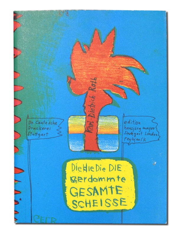 Dieter-Roth-Die-die-Die-DIE-verdammte-GESAMTE-SCHEISSE-(The-the-The-THE-damned-COLLECTED-SHIT)-1975